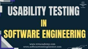 Usability Testing in Software Engineering