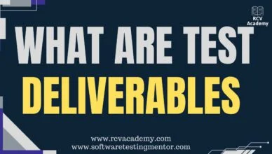 What are Test Deliverables