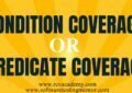 Condition Coverage or Predicate Coverage