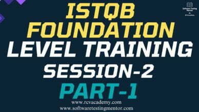 ISTQB Foundation Level Training – Session 2 – Part1
