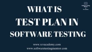 What is Test Plan in Software Testing