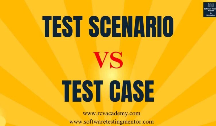 Test Scenario Vs Test Case