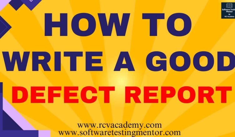 How to Write a Good Defect Report