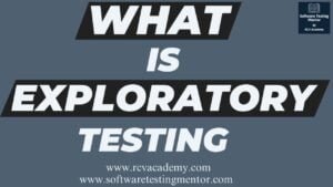What is Exploratory Testing