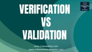 Verification and Validation in Software Testing